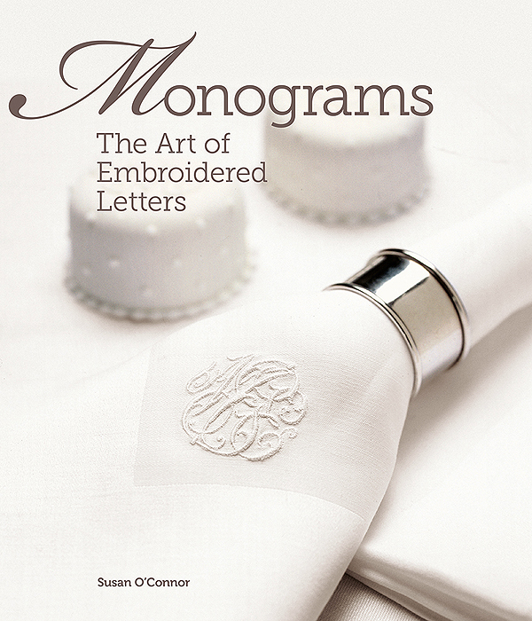 Monograms - The Art of Embroidered Letters